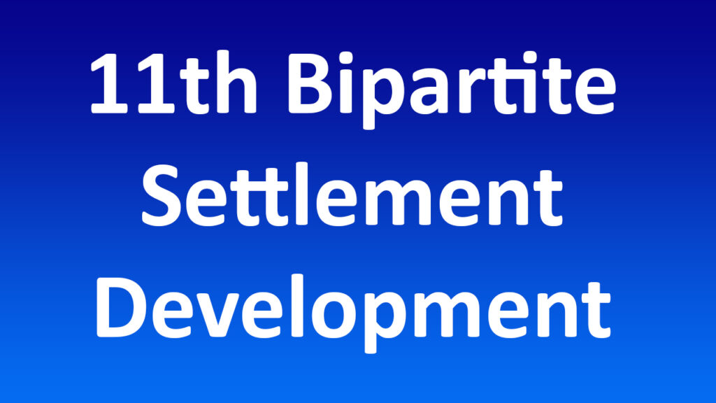 11th bipartite settlement development