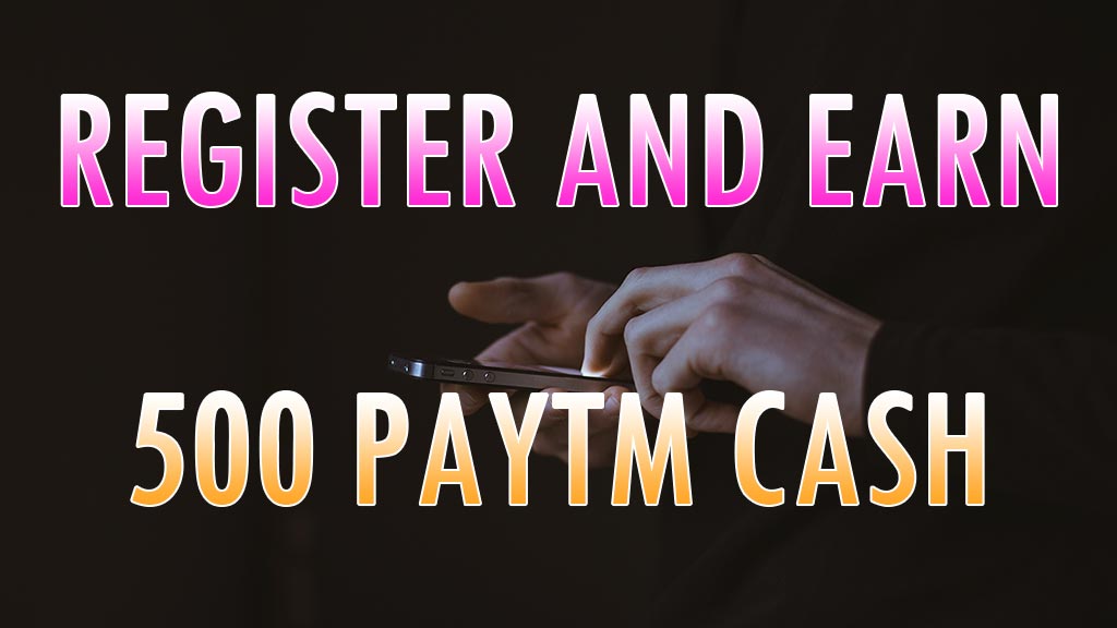 Register and earn paytm cash