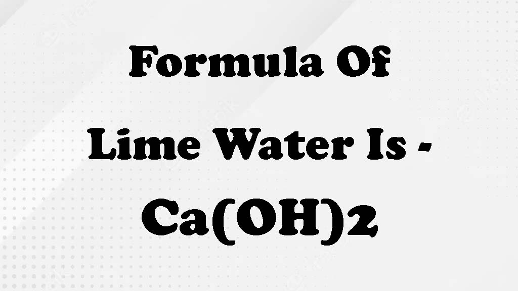 Formula Of Lime Water
