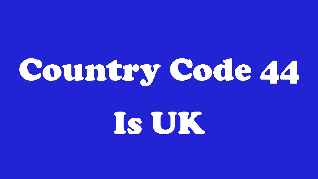 Which Country Code Is 44