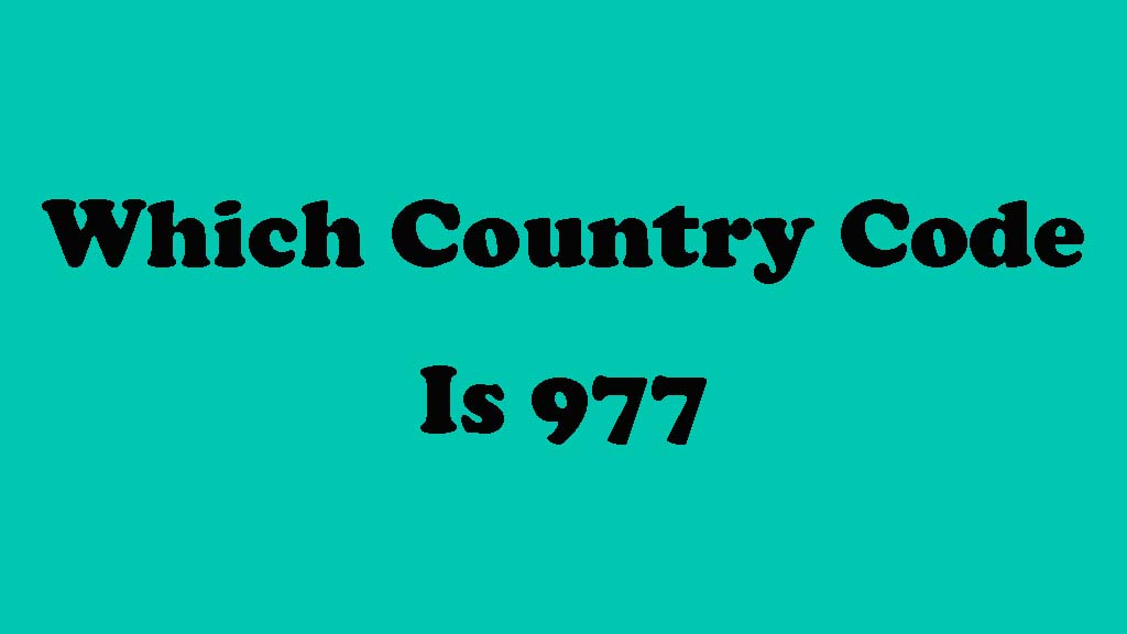 Which Country Code Is 977