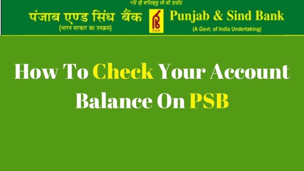 Punjab And Sind Bank Balance Check
